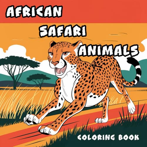 African Safari Animals: Coloring Book: An Immersive Coloring Adventure Featuring Detailed Line Art of Iconic African Wildlife, Ideal for Relaxation and Creative Expression. African Safari Animals: Coloring Book: An Immersive Coloring Adventure Featuring Detailed Line Art of Iconic African Wildlife, Ideal for Relaxation and Creative Expression. von Independently published
