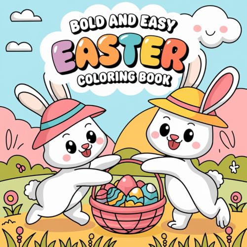 Bold And Easy Easter Coloring Book: Perfect Easter Coloring Fun for Toddlers and Kids Bold And Easy Easter Coloring Book: Perfect Easter Coloring Fun for Toddlers and Kids von Independently published