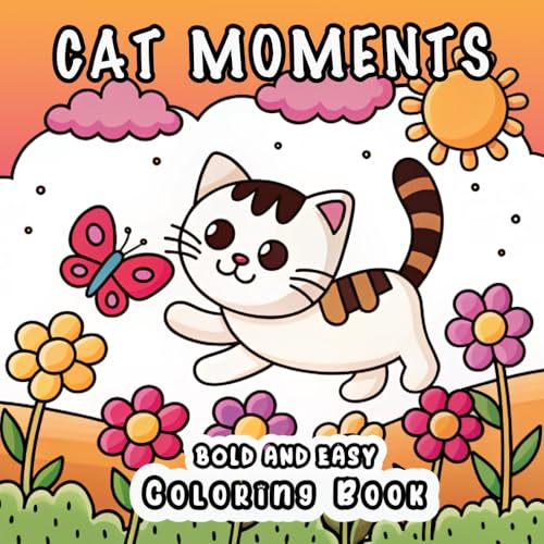 Cat Moment Bold And Easy Coloring Book: Whiskers, Paws, and Playful Moments in Every Page (Meow Life) Cat Moment Bold And Easy Coloring Book: Whiskers, Paws, and Playful Moments in Every Page (Meow Life) von Independently published