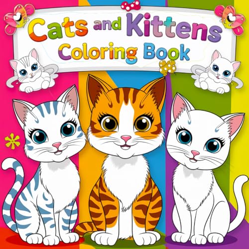 Cats ِAnd Kittens Coloring Book: Unleash Your Creativity with Playful Paws Cats ِAnd Kittens Coloring Book: Unleash Your Creativity with Playful Paws von Independently published