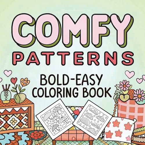 Comfy Patterns Bold Easy Coloring Book: A Fun and Soothing Coloring Experience for Kids, Teens, and Adults Comfy Patterns Bold Easy Coloring Book: A Fun and Soothing Coloring Experience for Kids, Teens, and Adults von Independently published