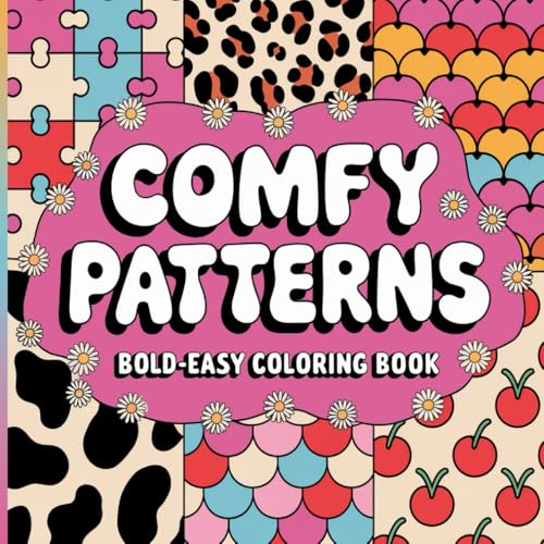 Comfy Patterns: Simple and Fun Patterns to Color and Enjoy Comfy Patterns: Simple and Fun Patterns to Color and Enjoy von Independently published