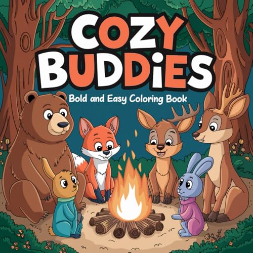Cozy Buddies: Bold And Easy Coloring Book: Delightful Companions and Imaginative Scenes Perfect for Artists of All Ages Cozy Buddies: Bold And Easy Coloring Book: Delightful Companions and Imaginative Scenes Perfect for Artists of All Ages von Independently published