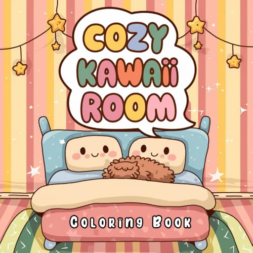 Cozy Kawaii Room Coloring Book: Whimsical Kawaii Interiors for a Fun and Calming Coloring Experience Cozy Kawaii Room Coloring Book: Whimsical Kawaii Interiors for a Fun and Calming Coloring Experience von Independently published