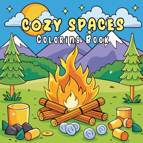 Cozy Spaces Coloring Book: Simple Yet Stunning Cozy Spaces for Relaxation and Fun Cozy Spaces Coloring Book: Simple Yet Stunning Cozy Spaces for Relaxation and Fun von Independently published