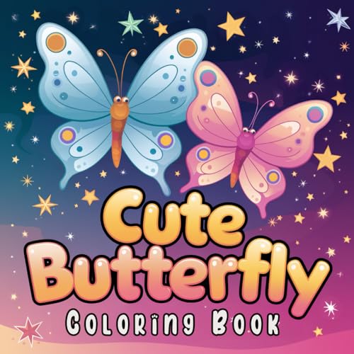 Cute Butterfly Coloring book: Simple and Adorable Butterflies for All Ages Cute Butterfly Coloring book: Simple and Adorable Butterflies for All Ages von Independently published
