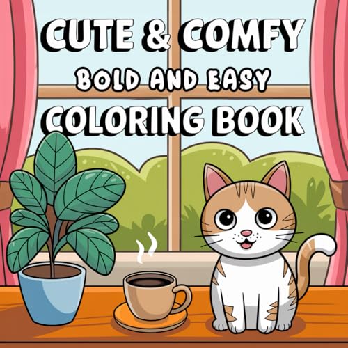 Cute & Comfy Coloring Book: Simple Designs for Relaxation and Fun Cute & Comfy Coloring Book: Simple Designs for Relaxation and Fun von Independently published