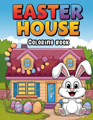 Easter House Coloring book: Festive and Easy-to-Color Easter Houses Easter House Coloring book: Festive and Easy-to-Color Easter Houses von Independently published