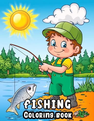 Fishing: Coloring Book: Cast Your Line into a World of Colorful Seas and Quiet Rivers Fishing: Coloring Book: Cast Your Line into a World of Colorful Seas and Quiet Rivers von Independently published