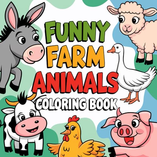 Funny Farm Animals Coloring Book: A Fun and Educational Activity for Kids, and a Relaxing Hobby for Adults Funny Farm Animals Coloring Book: A Fun and Educational Activity for Kids, and a Relaxing Hobby for Adults von Independently published