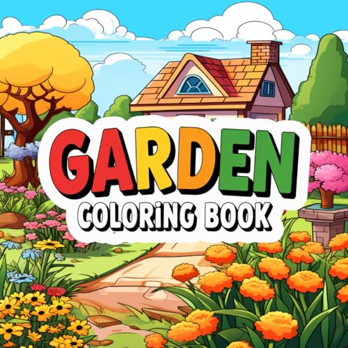 Garden: Coloring Book: Unleash Your Inner Artist and Bring these Gorgeous Garden Scenes to Life with Color Garden: Coloring Book: Unleash Your Inner Artist and Bring these Gorgeous Garden Scenes to Life with Color von Independently published
