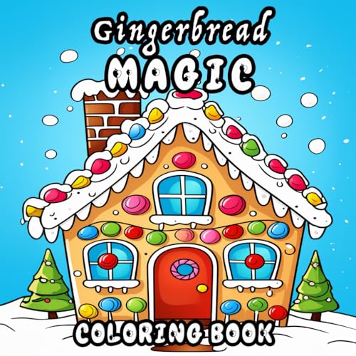 Gingerbread Magic: Coloring Book: A Festive Holiday Coloring Adventure for All Ages Gingerbread Magic: Coloring Book: A Festive Holiday Coloring Adventure for All Ages von Independently published