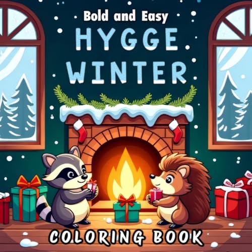 HYGGE WINTER COLORING BOOK: Embrace the Cozy Vibes of Winter with Easy and Bold Designs HYGGE WINTER COLORING BOOK: Embrace the Cozy Vibes of Winter with Easy and Bold Designs von Independently published