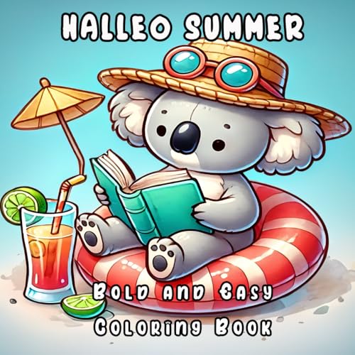Halleo Summer: Big, Bold, and Easy Summer Fun Coloring Book Halleo Summer: Big, Bold, and Easy Summer Fun Coloring Book von Independently published