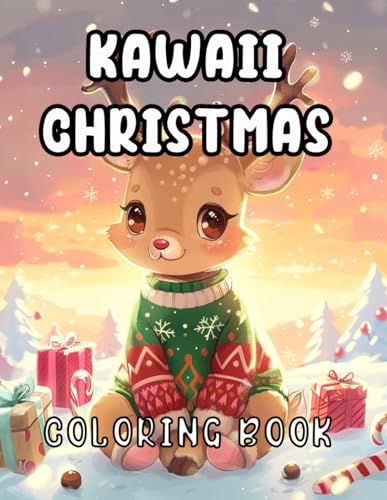 KAWAII CHRISTMAS: Coloring book: Cute and Festive Coloring Fun for All Ages KAWAII CHRISTMAS: Coloring book: Cute and Festive Coloring Fun for All Ages von Independently published