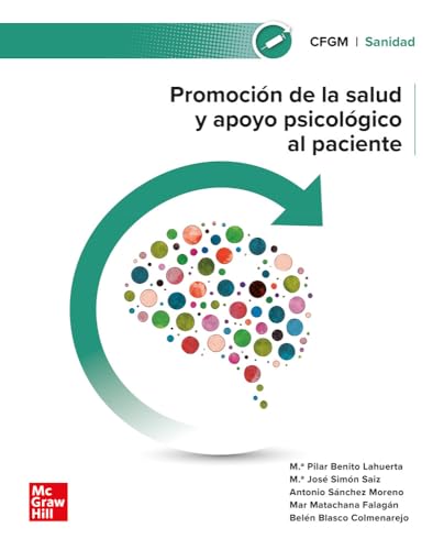 Promoción de la salud y apoyo psicológico al paciente von McGraw Hill Interamericana de Espana, SL