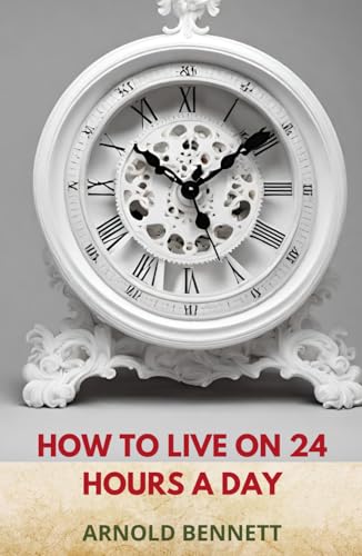 How To Live on 24 Hours a Day von Independently published