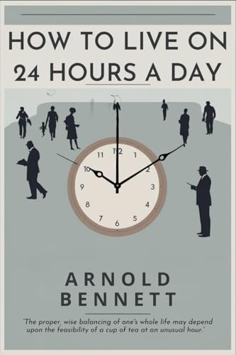 How To Live on 24 Hours a Day How To Live on 24 Hours a Day von Independently published