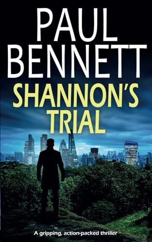 SHANNON’S TRIAL a gripping, action-packed thriller (Nick Shannon Thrillers, Band 9) von Joffe Books