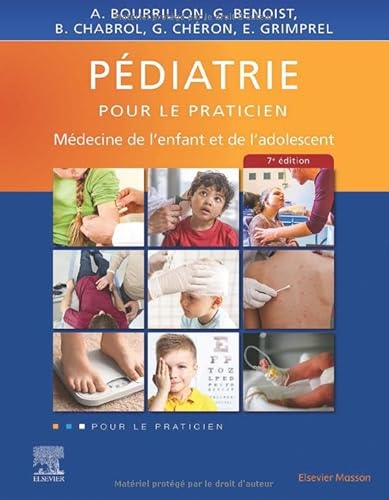 Pédiatrie pour le praticien: Médecine de l'enfant et de l'adolescent
