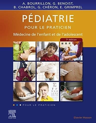 Pédiatrie pour le praticien: Médecine de l'enfant et de l'adolescent