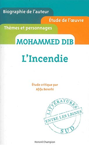 Mohammed Dib. L'Incendie. Étude critique.