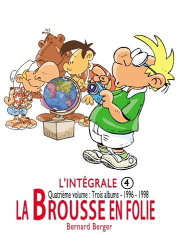 La Brousse en Folie : Intégrale 4 von Independently published