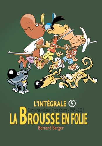 La Brousse en Folie : Intégrale 5 von Independently published