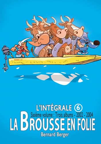 La Brousse en Folie : Intégrale 6 von Independently published