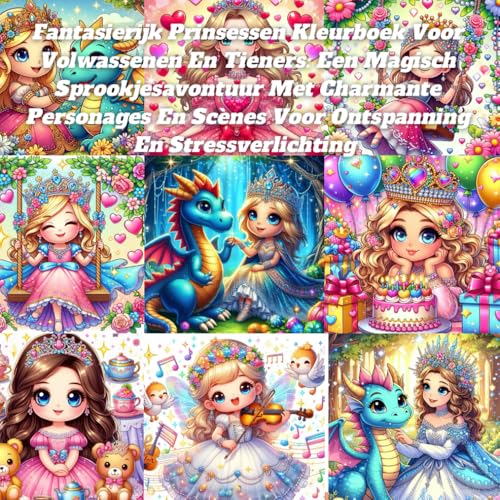 Fantasierijk Prinsessen Kleurboek Voor Volwassenen En Tieners: Een Magisch Sprookjesavontuur Met Charmante Personages En Scènes Voor Ontspanning En Stressverlichting Fantasierijk Prinsessen Kleurboek Voor Volwassenen En Tieners: Een Magisch Sprookjesavontuur Met Charmante Personages En Scènes Voor Ontspanning En Stressverlichting von Independently published