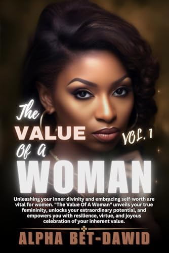 THE VALUE OF A WOMAN Vol. 1 (THE VALUE OF A WOMAN Volumes 1, 2, & 3, Band 1) von ISBN CANADA