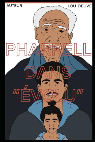 Pharrell dans "Évolu" von Independently published