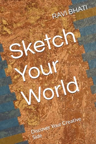 Sketch Your World: Discover Your Creative Side