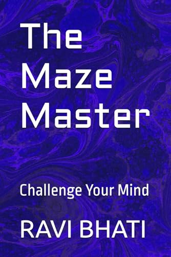 The Maze Master: Challenge Your Mind von Independently published