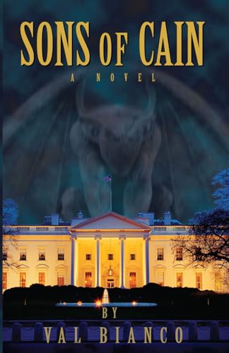 SONS OF CAIN: A NOVEL von Lepanto Group, LLC
