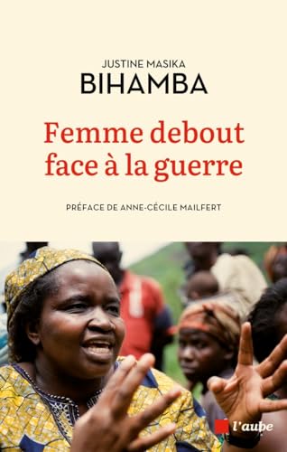 Femme debout face à la guerre von DE L AUBE