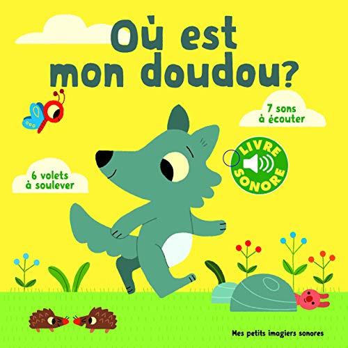 Ou est mon doudou?: 6 volets à soulever, 7 sons à écouter Ou est mon doudou?: 6 volets à soulever, 7 sons à écouter von Gallimard Jeunesse