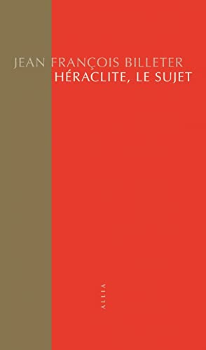 Héraclite, le sujet von ALLIA