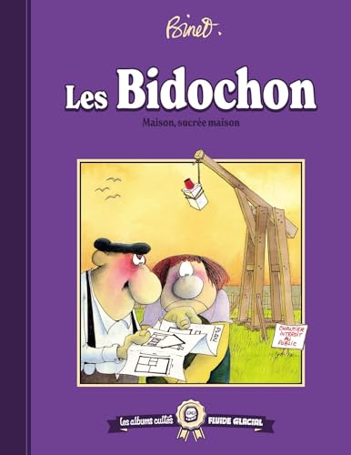 Les albums cultes Fluide Glacial - tome 03 : Les Bidochon - maison, sucrée maison: Les Bidochons en voyage organisé von FLUIDE GLACIAL