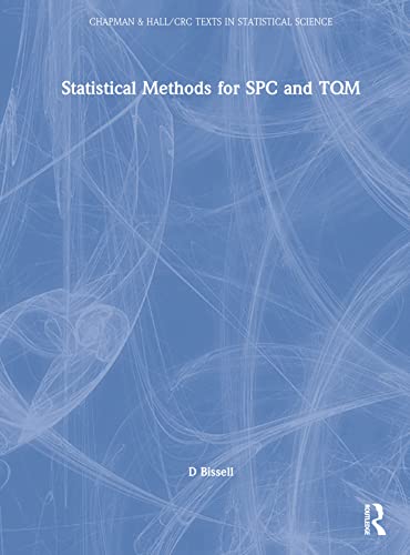 Statistical Methods for SPC and TQM (Chapman & Hall Statistics Textbook Series, Band 26) von Chapman and Hall/CRC