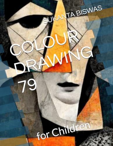 COLOUR DRAWING 79: for Children von Independently published