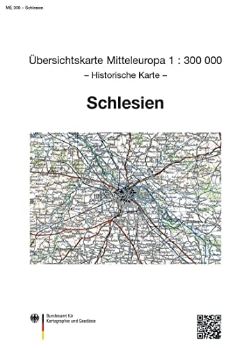 Karte von Schlesien: Sonderausgabe der Übersichtskarte von Mitteleuropa 1:300 000 (Übersichtskarte von Mitteleuropa 1:300000: Nachdruck aus ... ehemaligen Reichsamtes für Landesaufnahme)