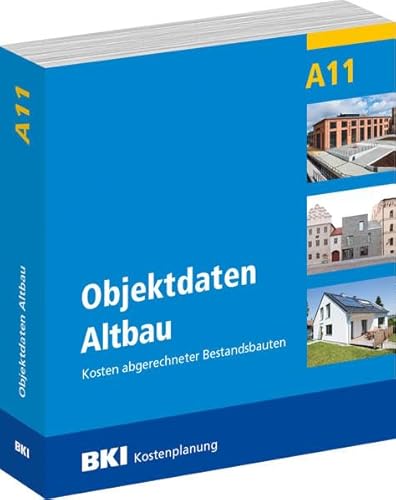 BKI Objektdaten Altbau A11: Kosten abgerechneter Bestandsbauten