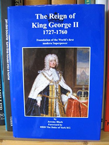 REIGN OF KING GEORGE II 1727-1760 REIGN OF KING GEORGE II 1727-1760