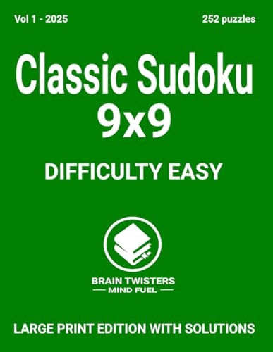 Easy Classic Sudoku Vol 1 2025: A large set of sudoku games with easy difficulty for people all ages. von Independently published