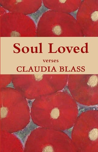 Soul Loved: verses von CreateSpace Independent Publishing Platform