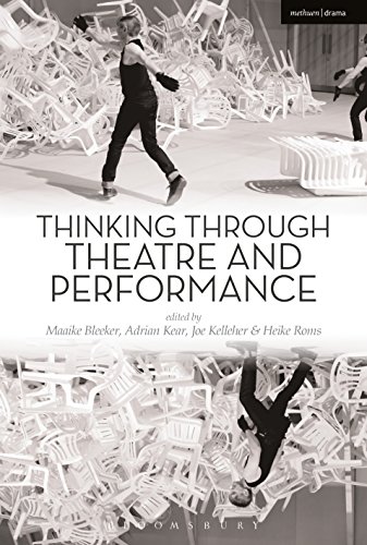 Thinking Through Theatre and Performance von Methuen Drama