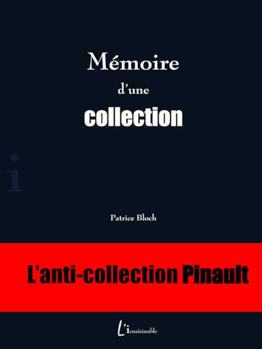 Mémoire d'une Collection: En couleur von Independently published