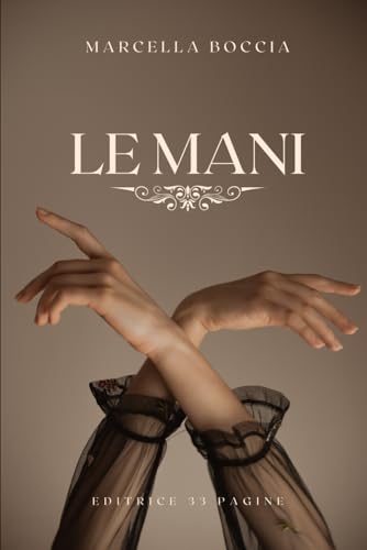 LE MANI: poesia LE MANI: poesia von Independently published