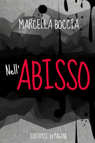 Nell'abisso Nell'abisso von Independently published